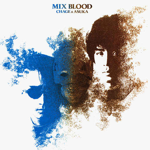 MIX BLOOD｜DISCOGRAPHY【CHAGE and ASKA Official Web Site】