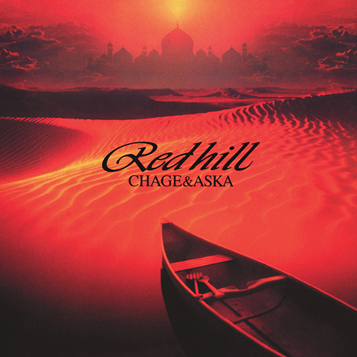 RED HILL｜DISCOGRAPHY【CHAGE and ASKA Official Web Site】