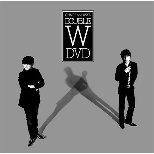 DOUBLE DVD｜DISCOGRAPHY【CHAGE and ASKA Official Web Site】